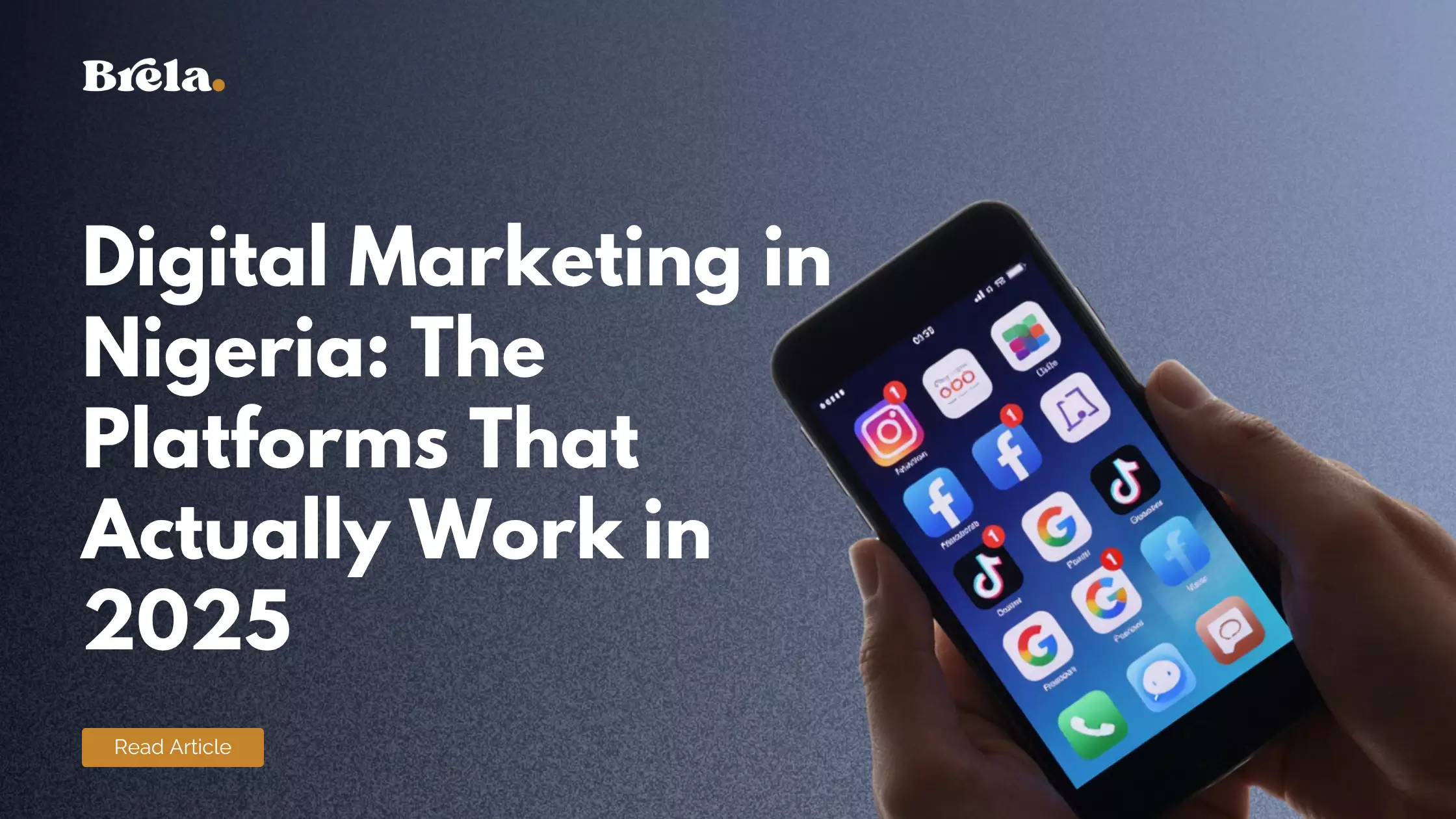 Digital Marketing in Nigeria in 2025: The Platforms That Actually Work