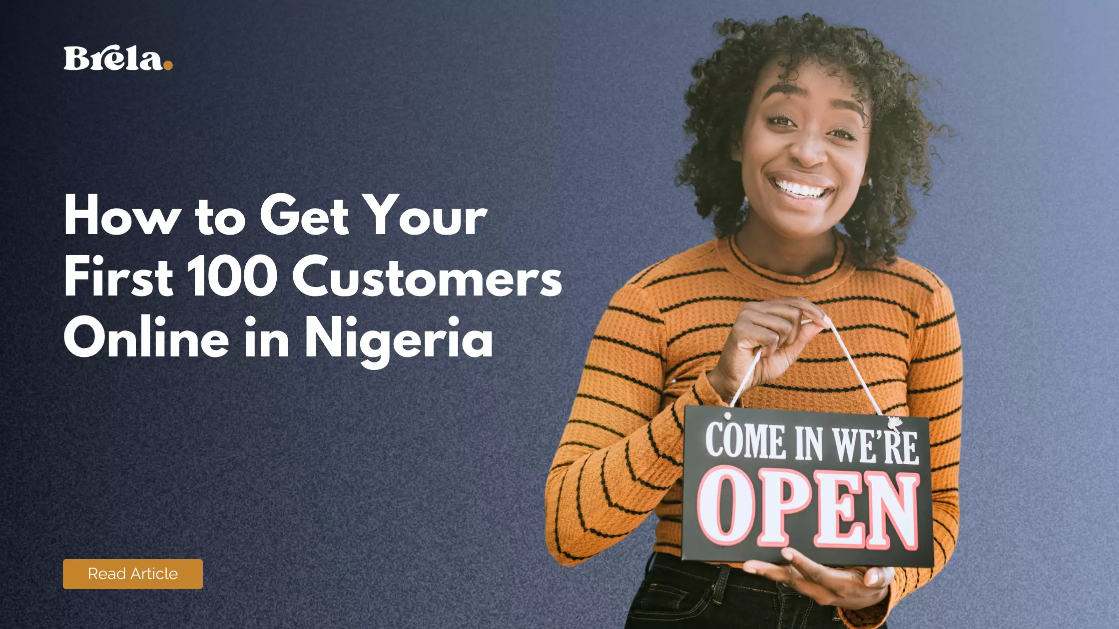 How to Get Your First 100 Customers Online in Nigeria