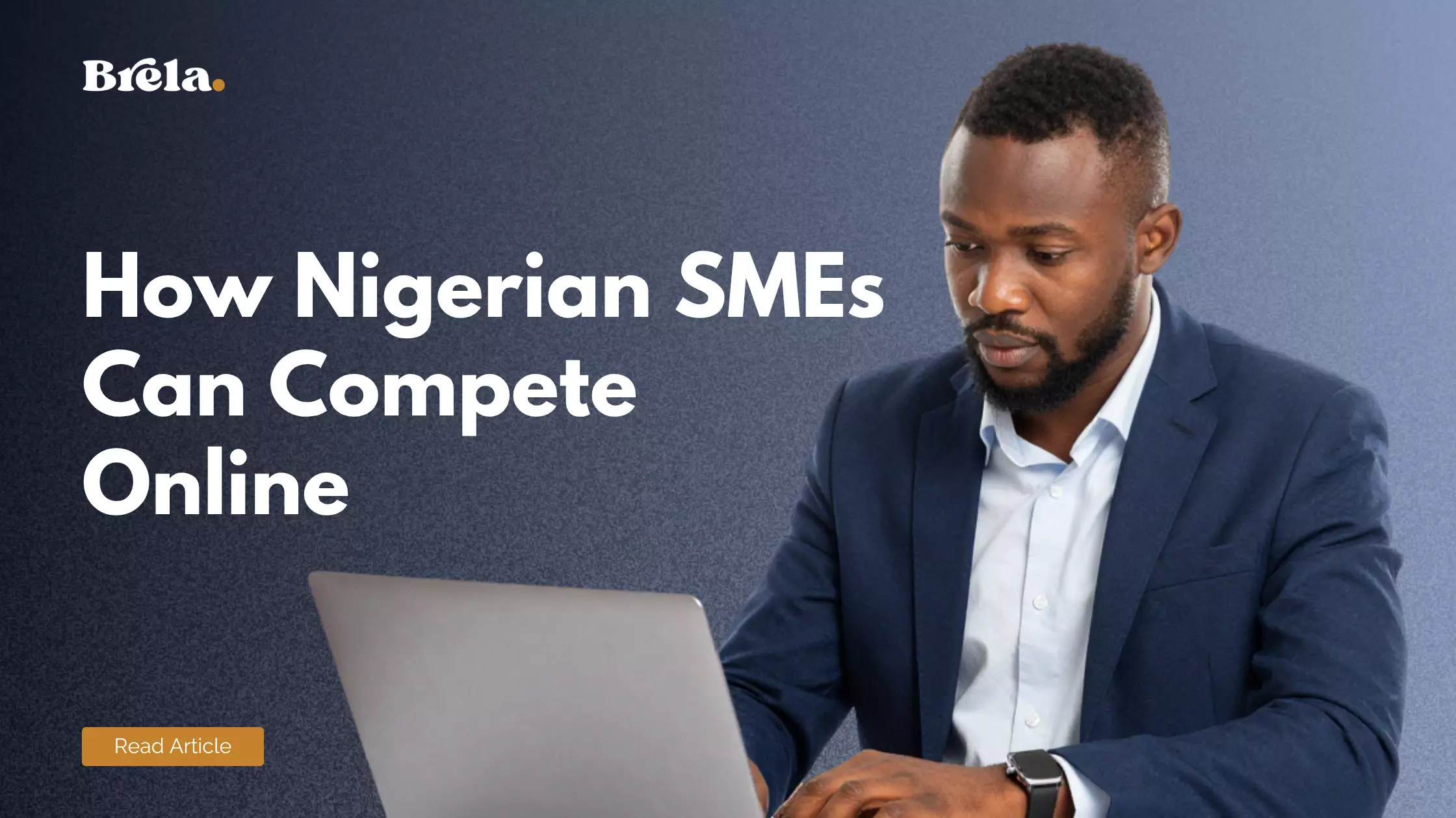 How Nigerian SMEs Can Actually Compete With Larger Companies Online